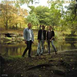 Former Bullies - Golden Chains mp3