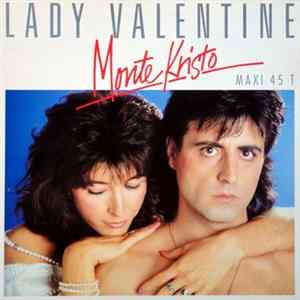 Monte Kristo - Lady Valentine mp3