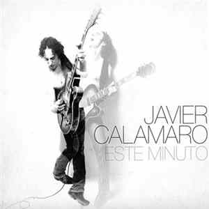 Javier Calamaro - Este Minuto mp3