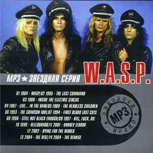 W.A.S.P. - MP3 - Звёздная Серия mp3