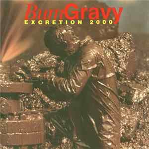 Bum Gravy - Excretion 2000 mp3