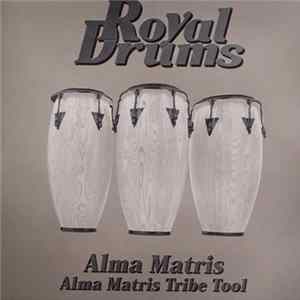 Alma Matris - Alma Matris Tribe Tools mp3