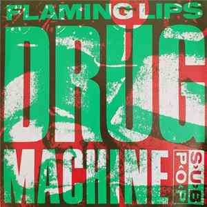 Flaming Lips - Drug Machine mp3