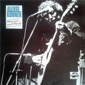 Alexis Korner - Hammer And Nails mp3