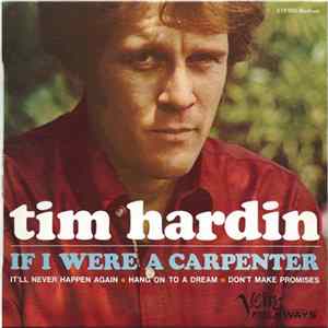 Tim Hardin - If I Were A Carpenter mp3