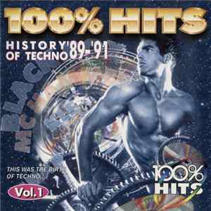 Various - 100% Hits: History Of Techno '89-'91 Vol. 1 mp3