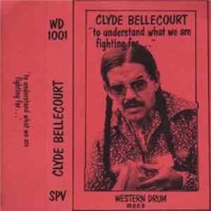Clyde Bellecourt - To Understand What We Are Fighting For... mp3