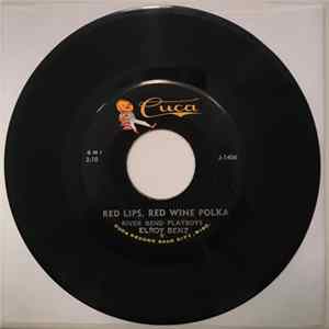 Elroy Benz And The Riverboat Playboys - Red Lips, Red Wine Polka / Elroy's Polka mp3