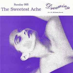 The Sweetest Ache - Dreaming mp3