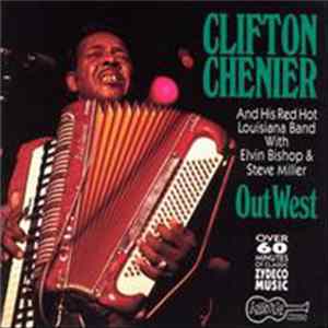 Clifton Chenier - Out West mp3