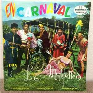 Los Melódicos - En Carnaval mp3