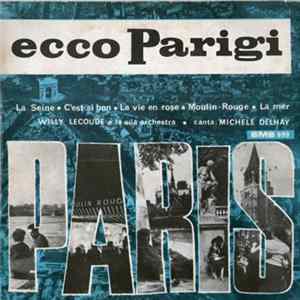 Willy Lecoude E La Sua Orchestra, Michele Delhay - Ecco Parigi mp3
