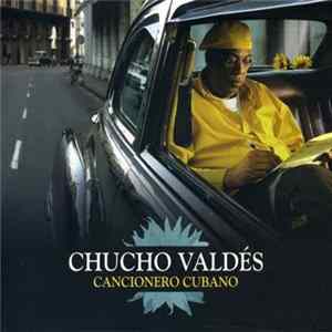 Chucho Valdés - Cancionero Cubano mp3