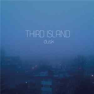 Third Island - Dusk mp3