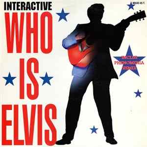 Interactive - Who Is Elvis mp3