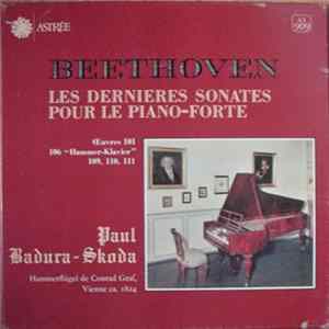 Beethoven - Paul Badura-Skoda - Les Dernières Sonates Pour Piano-Forte. mp3