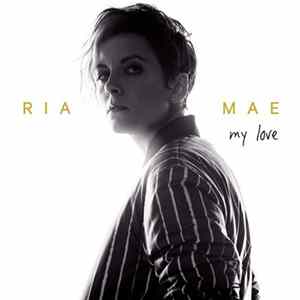 Ria Mae - My Love mp3