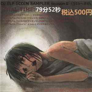 DJ Elf - 1Coin Sampler Season II (5th〜8th) mp3