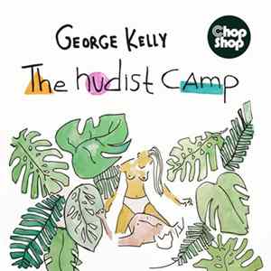 George Kelly - The Nudist Camp mp3