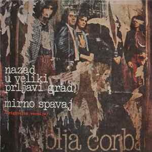 Riblja Čorba - Nazad U Veliki Prljavi Grad / Mirno Spavaj mp3