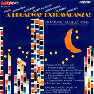 Paul Gemignani, The Royal Philharmonic Orchestra - A Broadway Extravaganza mp3