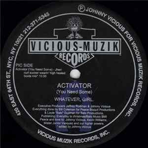 Whatever, Girl - Activator (You Need Some) mp3