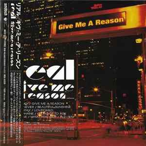 Real - Give Me A Reason... mp3