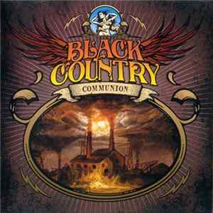 Black Country Communion - Black Country Communion mp3