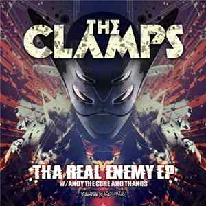The Clamps - Tha Real Enemy EP mp3