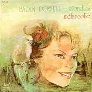 Baden Powell - Baden Powell + Cordes - Mélancolie mp3