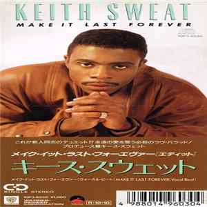 Keith Sweat - Make It Last Forever mp3