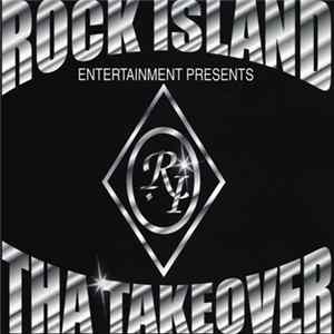 Rock Island Entertainment - Tha Takeover mp3