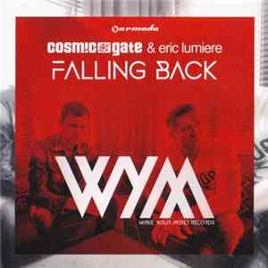 Cosmic Gate & Eric Lumiere - Falling Back mp3