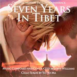 John Williams - Seven Years In Tibet (Original Motion Picture Soundtrack) mp3