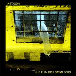 Instagon, The Transhumans - Hub Flux Drip Satan Echo mp3