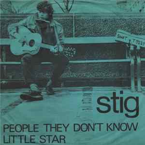 Stig - People, They Dont Know / Little Star mp3