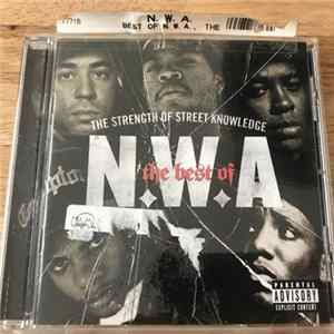 N.W.A - The Best Of N.W.A "The Strength Of Street Knowledge" mp3