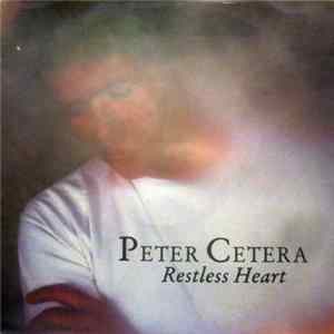 Peter Cetera - Restless Heart mp3
