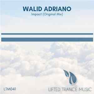 Walid Adriano - Impact mp3
