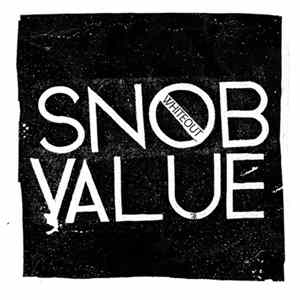 Snob Value - Whiteout mp3