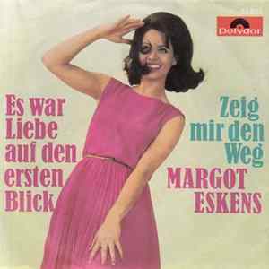 Margot Eskens - Es War Liebe Auf Den Ersten Blick mp3