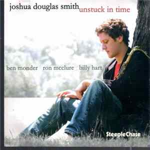 Joshua Douglas Smith - Unstuck In Time mp3