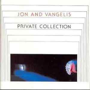 Jon & Vangelis - Private Collection mp3