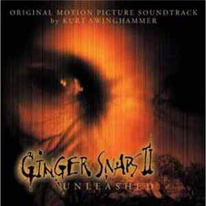 Kurt Swinghammer - Ginger Snaps II: Unleashed mp3