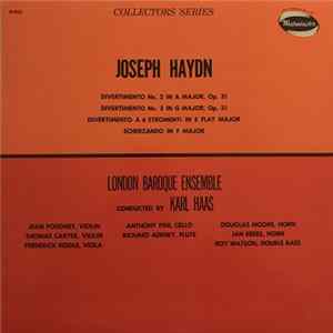Joseph Haydn - Divertimento No. 2 In A Major, Op. 31; Divermento No. 3 In G Major, Op. 31; Divertimento A G Stromenti In E Flat Major; Scherzando In F Major mp3