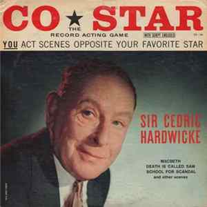 Sir Cedric Hardwicke - Macbeth, Death Is Called Sam, School For Scandal And Other Scenes mp3