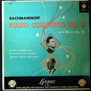 Rachmaninoff - Julius Katchen, The New Symphony Orchestra, Anatole Fistoulari - Piano Concerto No. 2 In C Minor (Op. 18) mp3