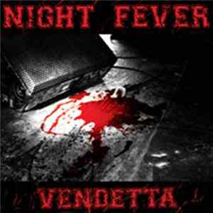 Night Fever - Vendetta mp3
