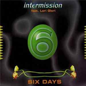 Intermission Feat. Lori Glori - Six Days mp3