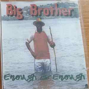 Big Brother - Enough Is Enough mp3